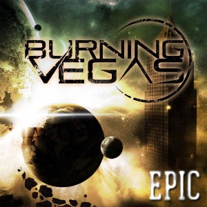 Burning Vegas - Epic (2016)