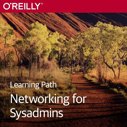 Learning Path Networking for Sysadmins  O'Reilly Media