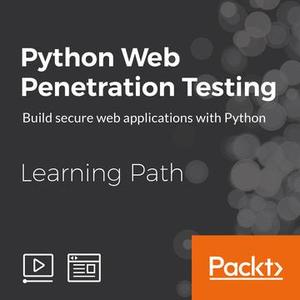 Learning Path Python Web Penetration Testing