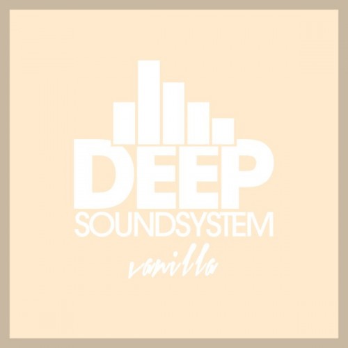 VA - Deep Soundsystem. Vanilla (2016)