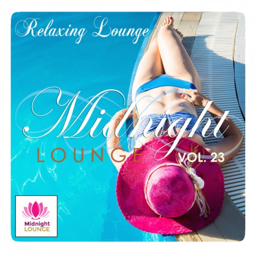 VA - Midnight Lounge Vol.23: Relaxing Lounge (2016)
