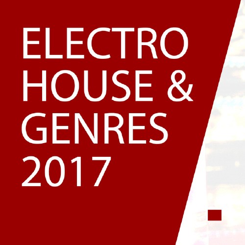 Electro House 2017: Potential Hits Complextro, Big Room, Tech, Dutch House, Progressive, French, Fidget Best Top (2017)