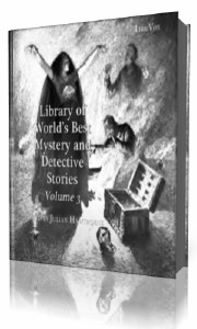 Group  -  Library of the World's Best Mystery and Detective Stories, Volume 3  (Аудиокнига)