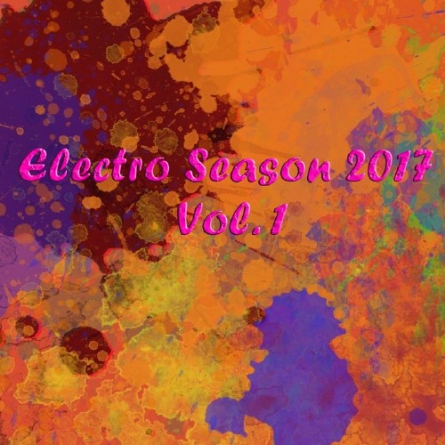 Electro Season 2017, Vol. 1 (2017)