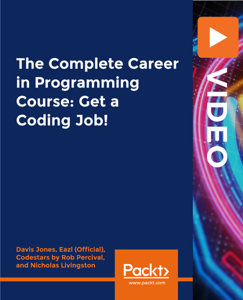 Packt   Careers in Programming How to Get a Great Coding Job 2019