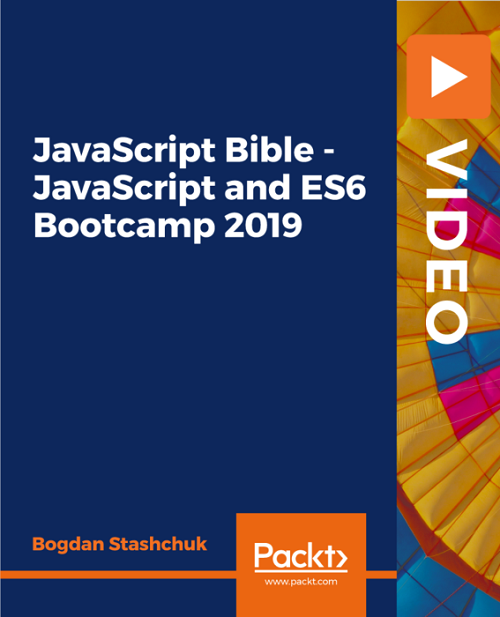 Packt   JavaScript Bible   JavaScript and ES6 Bootcamp 2019 XQZT