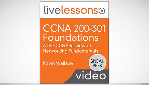 Pearson CCNA 200-301 Foundations A Pre CCNA Review of Networking Fundamentals Sneak Peak