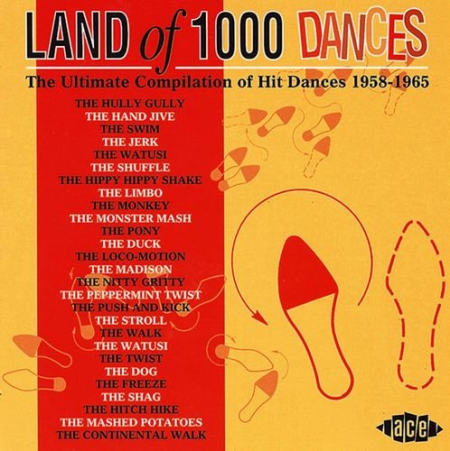 VA - Land Of 1000 Dances. The Ultimate Compilation Of Hit Dances 1958-1965 (1999)