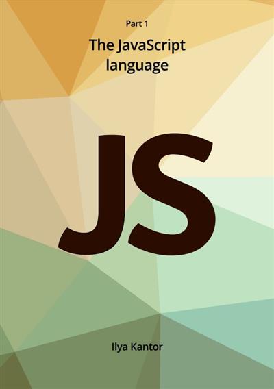 Javascript.info Ebook Part 1: The JavaScript language