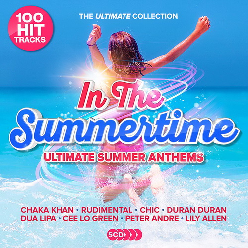 In The Summertime: Ultimate Summer Anthems (5CD) (2019)