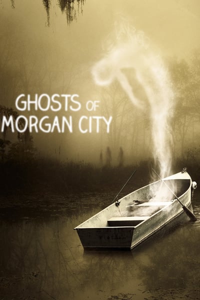 Ghosts of Morgan City S01E02 Ghost Girl HDTV x264-CRiMSON[TGx]