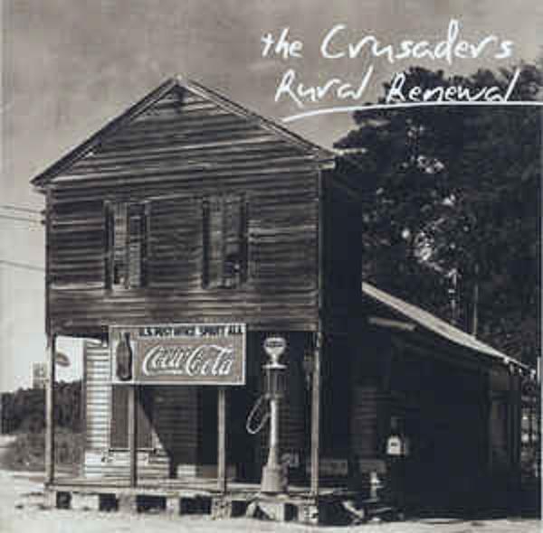 The Crusaders - Rural Renewal 2003