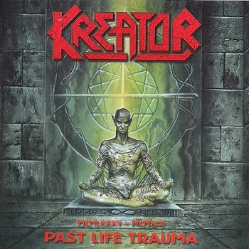 Kreator – 1985-1992 Past Life Trauma (Remastered)