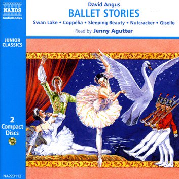 Ballet Stories by David Angus [Audiobook]