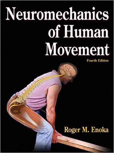 Neuromechanics of Human Movement   4th Edition