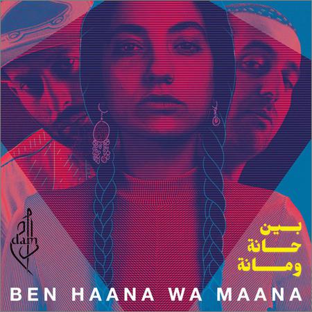 Dam - Ben Haana Wa Maana (2019)