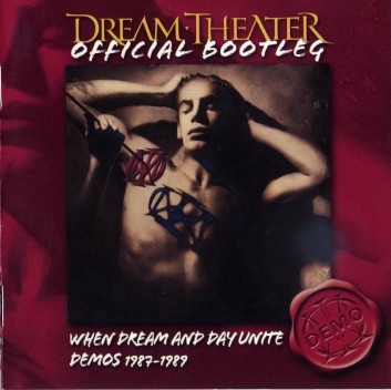 Dream Theater – Official Bootleg: When Dream And Day Unite Demos 1987-1989