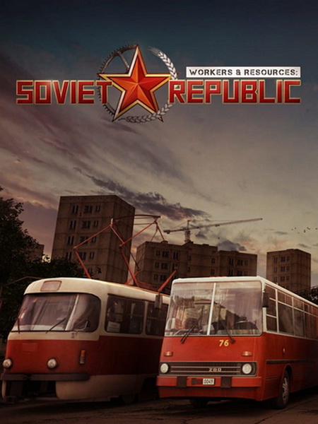 Workers And Resources: Soviet Republic (v 0.7.9.5 | Early Access) (2019) PC