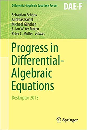 Progress in Differential Algebraic Equations: Deskriptor 2013 Ed 201