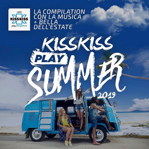 VA - Kiss Kiss Play Summer 2019 (2019)