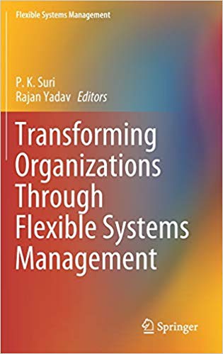 Transforming Organizations Through Flexible Systems Management