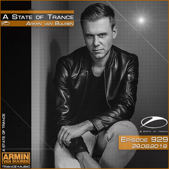 Armin van Buuren - A State of Trance 929 (29.08.2019)