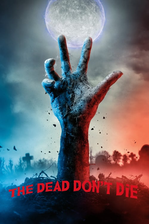 The Dead Don't Die (2019) [BluRay] [720p] [YIFY]
