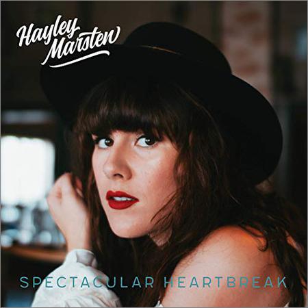 Hayley Marsten - Spectacular Heartbreak (August 30, 2019)
