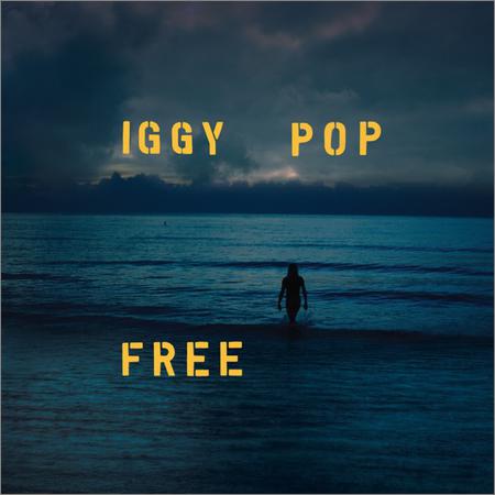 Iggy Pop - Free (September 6, 2019)
