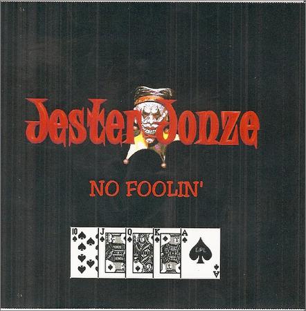 Jester Jonze - No Foolin (2001)