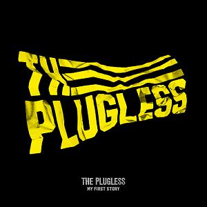 My First Story - The Plugless (2019)
