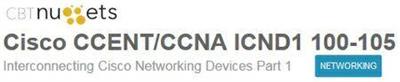 CBT Nuggets   CCNA ICND1 100 105