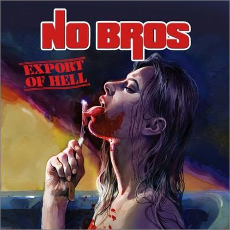 No Bros - Export Of Hell (September 13, 2019)