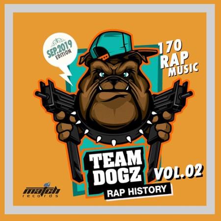 Team Dogz: Rap History Vol. 02 (2019)