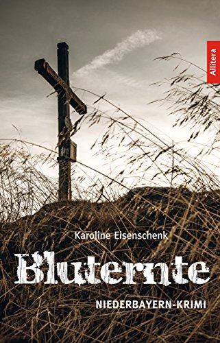 Cover: Eisenschenk, Karoline - Bluternte