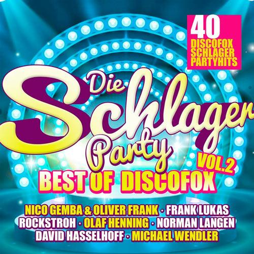 Die Schlagerparty Vol.2 - Best Of Discofox (2019)
