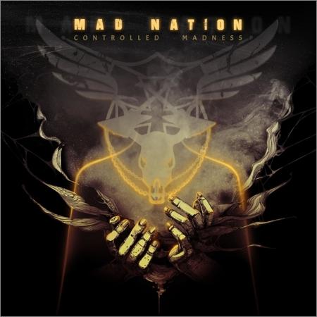 Mad Nation - Controlled Madness (September 14, 2019)