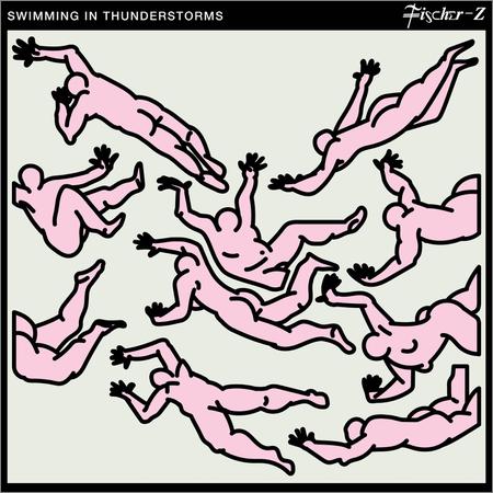 Fischer-Z - Swimming In Thunderstorms (September 13, 2019)