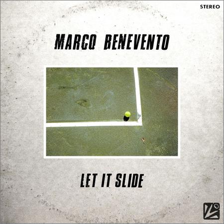 Marco Benevento - Let It Slide (September 20, 2019)