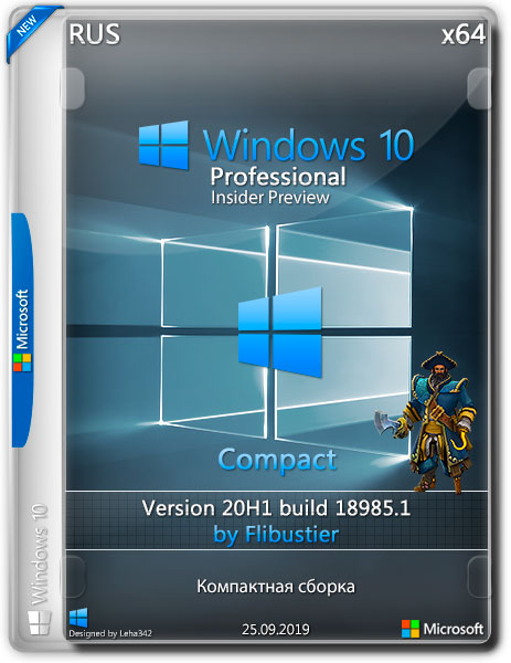 Windows 10 Pro x64 20H1.18985.1 Compact By Flibustier (RUS/2019)