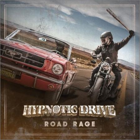 Hypnotic Drive - Road Rage (September 27, 2019)