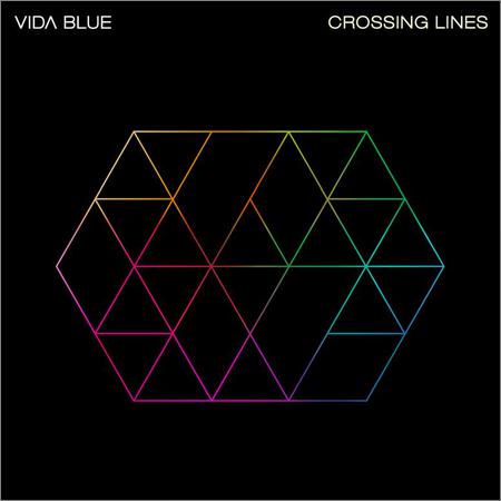 Vida Blue - Crossing Lines (September 20, 2019)