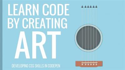 Learn Code by Creating Art: Developing CSS Skills in CodePen