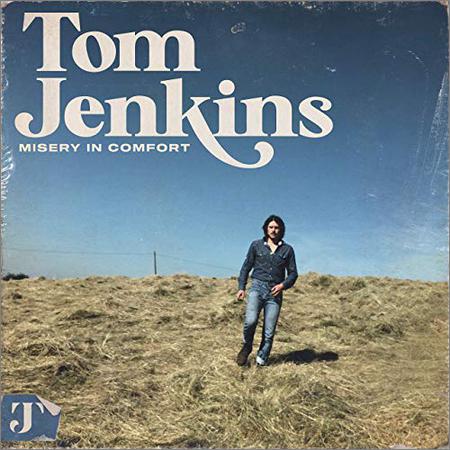 Tom Jenkins - Misery in Comfort (September 13, 2019)