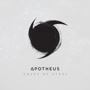 Apotheus - Caves of Steel [Single] (2019)