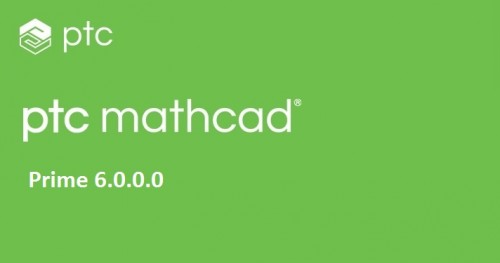 PTC Mathcad Prime 6.0.0.0 x64 Full Version