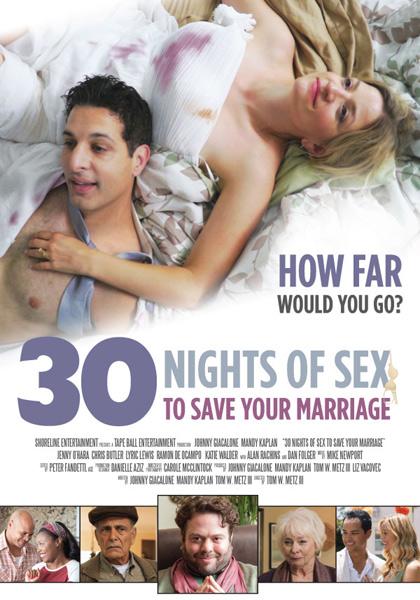 30 ночей секса / 30 Nights of Sex to Save Your Marriage / 30 Nights (2018)