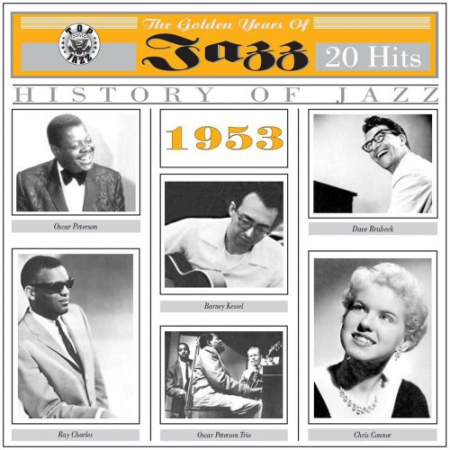VA - The Golden Years of Jazz1953 - 20 Hits (2012)