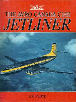The Avro Canada C102 Jetliner