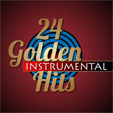 VA - 24 Golden Instrumental Hits (March 8, 2019)